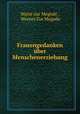 Frauengedanken uber Menschenerziehung, Marie zur Megede , Werner Zur Megede 