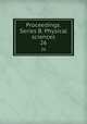 Proceedings. Series B. Physical sciences. 26, Akademie van Wetenschappen, Amsterdam,Akademie van Wetenschappen, Amsterdam. Afdeeling voor de Wis- en Natuurkundige Wetenschappen. Proceedings of the Section of Sciences. Series B. Physical sciences 