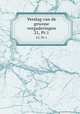 Verslag van de gewone vergaderingen. 21, Pt.1, Akademie van Wetenschappen, Amsterdam. Afdeeling voor de Wis- en Natuurkundige Wetenschappen,Akademie van Wetenschappen, Amsterdam. Afdeeling voor de Wis- en Natuurkundige Wetenschappen. Verslagen der zittingen 