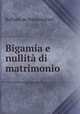 Bigamia e nullita di matrimonio, Raffaele de Notaristefani 