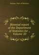 Biennial report of the Department of Statistics for ., Volume 10, Indiana. Dept. of Statistics 