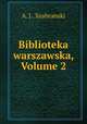 Biblioteka warszawska, Volume 2, A. J.. Szabranski 