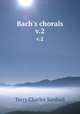Bach`s chorals. v.2, Terry, Charles Sanford 