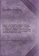 Sequel to the English reader, or, Elegant selections in prose and poetry : designed to improve the highest class of learners in reading, to establish a taste for just and accurate composition, and to promote the interests of piety and virtue, Murray, Lindley 