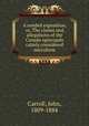 A needed exposition, or, The claims and allegations of the Canada episcopals calmly considered microform, Carroll, John, 1809-1884 