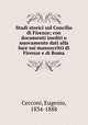 Studi storici sul Concilio di Firenze; con documenti inediti o nuovamente dati alla luce sui manoscritti di Firenze e di Roma, Cecconi, Eugenio, 1834-1888 