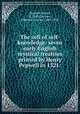 The cell of self-knowledge: seven early English mystical treatises printed by Henry Pepwell in 1521:, Pepwell, Henry, d. 1540,Gardner, Edmund Garratt, 1869-1935 