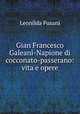 Gian Francesco Galeani-Napione di cocconato-passerano: vita e opere, Leonilda Fusani 
