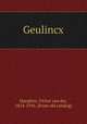 Geulincx, Haeghen, Victor van der, 1854-1916. [from old catalog] 