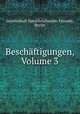 Beschaftigungen, Volume 3, Gesellschaft Naturforschender Freunde, Berlin 