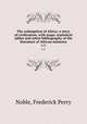 The redemption of Africa; a story of civilization, with maps, statistical tables and select bibliography of the literature of African missions. v.1, Noble, Frederick Perry 