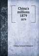 China`s millions. 1879, China Inland Mission 