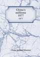 China`s millions. 1877, China Inland Mission 