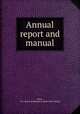 Annual report and manual, Paris, Tex. Board of education. [from old catalog] 