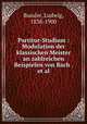 Partitur-Studium : Modulation der klassischen Meister an zahlreichen Beispielen von Bach . et al., Bussler, Ludwig, 1838-1900 