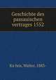 Geschichte des passauischen vertrages 1552, Walter Kuhns 