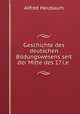 Geschichte des deutschen Bildungswesens seit der Mitte des 17.i.e ., Alfred Heubaum 