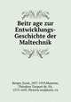 Beitr?age zur Entwicklungs-Geschichte der Maltechnik, Ernst Berger 