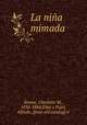 La nina mimada, Charlotte M. Brame 