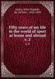 Fifty years of my life in the world of sport at home and abroad. v. 2, Astley, John Dugdale, Sir, 3d bart., 1828-1894 