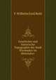 Geschichte und historische Topographie der Stadt Wiesbaden im Mittelalter ., F. Wilhelm Emil Roth 