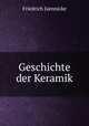 Geschichte der Keramik, Friedrich Jaennicke 