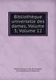 Bibliotheque universelle des dames, Volume 3; Volume 12, Michel Eyquem de Montaigne, Charles-Etienne Pesselier 