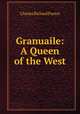 Granuaile: A Queen of the West, Charles Richard Panter 