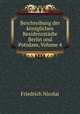 Beschreibung der koniglichen Residenzstadte Berlin und Potsdam, Volume 4, Friedrich Nicolai 