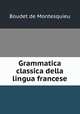 Grammatica classica della lingua francese, Boudet de Montesquieu 