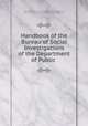 Handbook of the Bureau of Social Investigations of the Department of Public ., New York (N.Y .). Bureau of Social Investigations, New York (N.Y.), Bureau of Social Investigations 