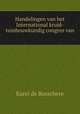 Handelingen van het International kruid- & tuinbouwkundig congres van ., Karel de Bosschere 