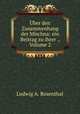Uber den Zusammenhang der Mischna: ein Beitrag zu ihrer ., Volume 2, Ludwig A. Rosenthal 