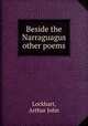 Beside the Narraguagus & other poems, Lockhart, Arthur John 