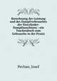Berechnung der Leistung und des Dampfverbrauches der Eincylinder-Dampfmaschinen : ein Taschenbuch zum Gebrauche in der Praxis, Pechan, Josef 