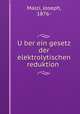U?ber ein gesetz der elektrolytischen reduktion, Malzi, Joseph, 1876- 