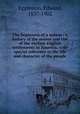 The beginners of a nation : a history of the source and rise of the earliest English settlements in America, with special reference to the life and character of the people, Eggleston, Edward, 1837-1902 