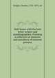 Half-hours with the best letter-writers and autobiographers. Forming a collection of memoirs and anecdotes of eminent persons, Knight, Charles, 1791-1873, ed 