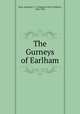 The Gurneys of Earlham, Hare, Augustus J. C. (Augustus John Cuthbert), 1834-1903 