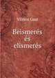 Beismeres es elismeres, Vilmos Gaar 