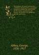 The balance of nature and modern conditions of cultivation; a practical manual of animal foes and friends for the country gentleman, the farmer, the forester, the gardener, and the sportsman, Abbey, George, 1836-1917 