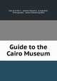 Guide to the Cairo Museum, Mat?af al-Mi?ri 