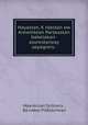 Hayastan, K?rdastan ew Arewmtean Parskastan babelakan-asorestaneay sepagreru ., Maximilian Schtreck 
