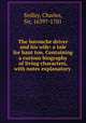 The barouche driver and his wife: a tale for haut ton. Containing a curious biography of living characters, with notes explanatory, Sedley, Charles, Sir, 1639?-1701 
