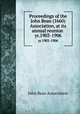 Proceedings of the John Bean (1660) Association, at its annual reunion . yr.1903-1906, John Bean Association 