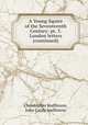 A Young Squire of the Seventeenth Century: pt. 3. London letters (continued), Christopher Jeaffreson, John Cordy Jeaffreson 