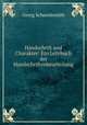 Handschrift und Charakter: Ein Lehrbuch der Handschriftenbeurteilung, Georg Schneidemuhl 