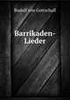 Barrikaden-Lieder, Rudolf von Gottschall 