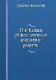 The Baron of Borrowdale and other poems, Charles Bennett 