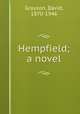 Hempfield; a novel, Grayson, David, 1870-1946 